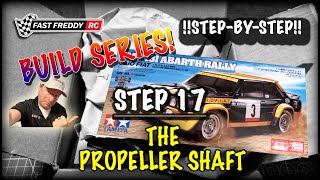 Tamiya Fiat 131 Abarth Rally on the MF01X Chassis  Step 17  The Propeller Shaft [upl. by Docile]