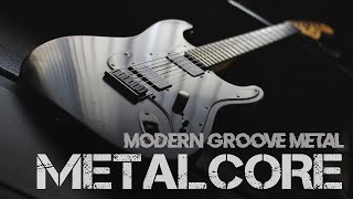 Metalcore  Modern Groove Metal MIX [upl. by Oralla256]