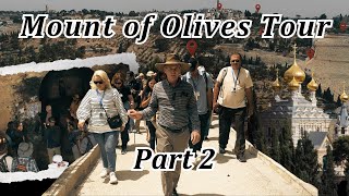 Mt of Olives Tour Part 2 Tomb of Prophets Triumphal Entry Dominus Flevit Mary Magdalene Church [upl. by Keeler]