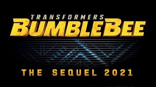 Transformers Bumblebee The Movie 2 2021 😵 [upl. by Assilana]