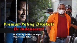 John Kei  Preman Legendaris Indonesia  Dia sering disebut sebagai quotGodfather Jakartaquot [upl. by Nicolette]