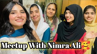 Meetup with Nimra Ali🥰Nimra Ali k ghr gayeNimra Ali ki Family se mily❤️dailyvlog newvlog [upl. by Aihseit]