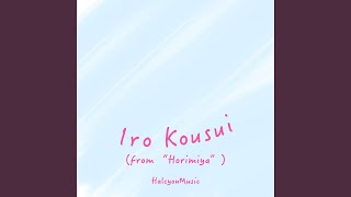 Iro Kousui From quotHorimiyaquot Piano Arrangement [upl. by Esilana]