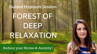 Guided Hypnosis for Deep Relaxation  Forest Visualisation Meditation Female Voice [upl. by Le486]