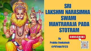 Sri Lakshmi Narasimha Swami MantraRaja Pada Stotram ​⁠​⁠​⁠​⁠​⁠​⁠PVTridsTV123 [upl. by Suirad]