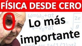 FÍSICA DESDE CERO Curso inicial lo más básico [upl. by Nhguavaj]