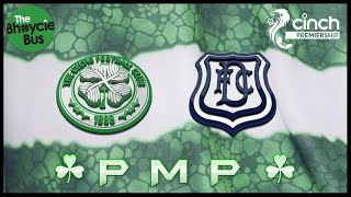 CELTIC 71 DUNDEE SPFL  28022024  PMP [upl. by Ylreveb164]