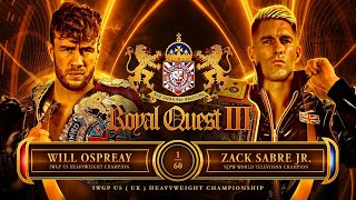 Zack Sabre Jr vs Will Ospreay SATURDAY Royal Quest III [upl. by Welch]