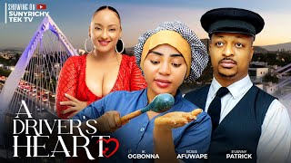 A DRIVERS HEART  IK OGBONNA ROSEMARY AFUWAPE EVANNY PATRICK Nigerian Movies 2024 Latest FullMovies [upl. by Aurel]