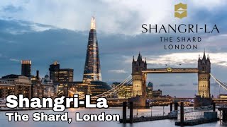 Shangrila The Shard London  Luxury Hotel in London [upl. by Nosila]