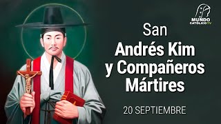 20 de Septiembre  San Andrés Kim y Compañeros Mártires [upl. by Aiclid]