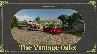 The Vintage Oaks Trailer  New Series Coming Soon  Farming Simulator 22 [upl. by Elka]