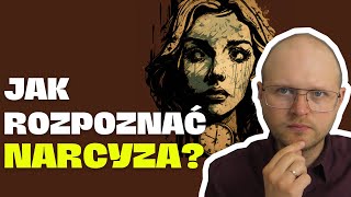 Jak rozpoznać Narcyza  obejrzyj przed niedzielą 2201 bo możesz później żałować [upl. by Masao]