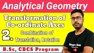 Analytical Geometry  Transformation of coordinate axes  Rigid Motion  Bsc math [upl. by Anovahs228]