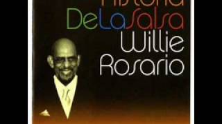 LA VIDA  WILLIE ROSARIO CON CHAMACO RIVERA [upl. by Leesen]