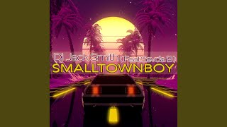 Smalltown Boy feat Sevda B Radio Edit [upl. by Eizzo]