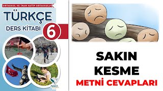 Sakın Kesme Dinleme Metni 6 Sınıf Türkçe Ders Kitabı Sayfa 190 191 192 193 Cevapları Anka Yayın [upl. by Joseito]