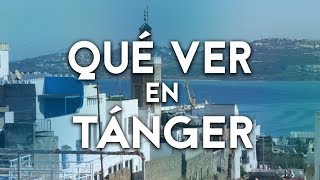 Que ver y hacer en Tánger  Marruecos  Mochileros [upl. by Schoenburg774]