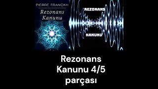 Pierre Frankch Rezonans Kanunu sesli Kitap 45 [upl. by Obel]