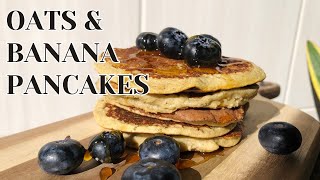 HEALTHY BREAKFAST IDEASOATMEAL AND BANANA PANCAKESFLAPJACKSSIMPLE RECIPE4 INGREDIENTHOW TO MAKE [upl. by Nolrev496]