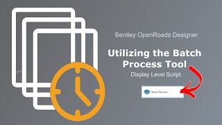 ORD 31 Utilizing the Batch Process Tool to Display Level in Design File [upl. by Aicilf]