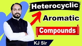 Episode11  Heterocyclic Aromatic Compounds  JEE amp NEET परीक्षा पर चर्चा chemophile27 jee neet [upl. by Darnell]