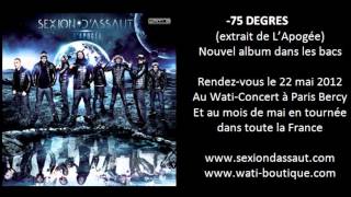 Sexion DAssaut  75 Degrés LApogée [upl. by Rech]