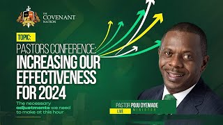 Pastor Conference Increasing our Effectiveness for 2024 [upl. by Kawai]