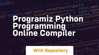 programiz python programming online compiler [upl. by Almeria]