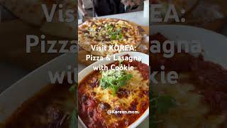 Visit KOREA Pizza amp Lasagna with CookieKorean mom koreanlanguage koreanculture visitkorea cafe [upl. by Siletotsira511]