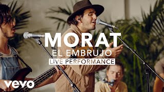 Morat  El Embrujo Live  Vevo X [upl. by Haman]