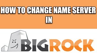 How To Change Name Server in Bigrock [upl. by Rod]