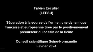 Séparation à la source de lurine dynamique française  Fabien Esculier LEESU [upl. by Reni]