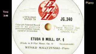 ETIUDA B Moll Op 4 K SZYMANOWSKI Piano W MAŁCUŻYŃSKI disc EMI VTS 01 1 [upl. by Sturdivant617]