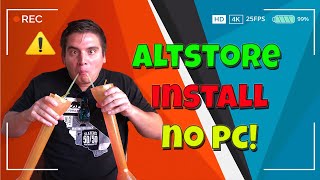 How To Install Altstore No PC Required Sideload IPA To Your iOS [upl. by Krahmer]