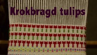 Krokbragd Tulips on a rigid heddle loom [upl. by Negrom]