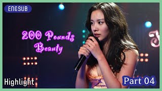 ENG SUB Highlight  200 Pounds Beauty  Finale [upl. by Carmelo]