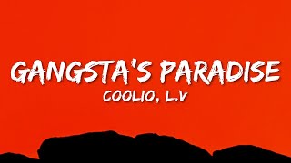 Coolio  Gangstas Paradise Lyrics ft LV  1 Hour Version [upl. by Evan30]