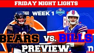 Bears vs Bills Week 1 Preseason Preview [upl. by Anaitsirhc363]