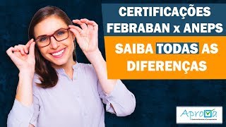 Certificação ANEPS ou FEBRABAN Quais as Diferenças Correspondente Bancário Aprova [upl. by Parsaye800]