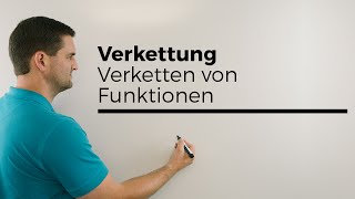 Verkettung Verketten von Funktionen innereäußere Funktion  Mathe by Daniel Jung [upl. by Lovash]