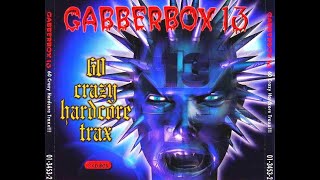 GABBERBOX 13 FULL ALBUM 23520 MIN 1999 HQ 60 CRAZY HARDCORE TRAX CD1CD2CD3TRACKLIST [upl. by Oba546]