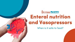 Enteral nutrition and vasopressors When is it safe to feed [upl. by Waters873]