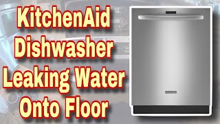 How to fix KitchenAid Dishwasher Leaking Water  Model KDTM354DSS4 [upl. by Ilaire]