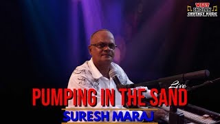 Suresh Maraj  Pumping In The Sand amp Pitbull Live Remastered Traditional Chutney [upl. by Coretta]