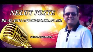 Nelut Peste❌Deas avea iar 20 de ani ❤️❤️❤️♫ Oficial video ♫ [upl. by Zolly]