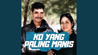 ko yang Paling Manis Preview [upl. by Meldoh]