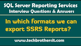 In which formats can we export SSRS Reports  SSRS Interview Questions amp Answers [upl. by Ahab855]