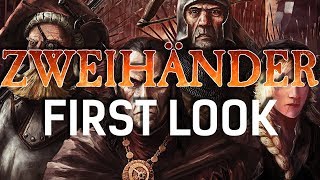 Zweihänder RPG  First Look [upl. by Neomah]