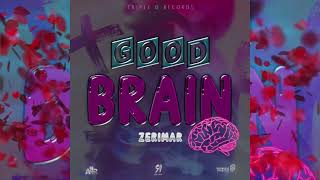 Zerimar  Good Brain Clean [upl. by Piefer340]